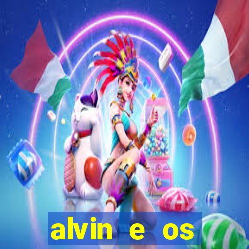 alvin e os esquilos 3 filme completo dublado download